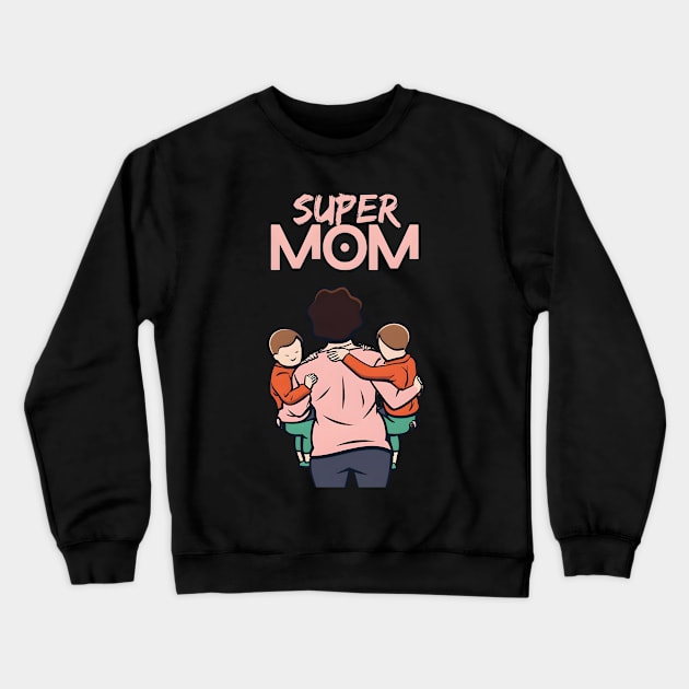 Supermom Crewneck Sweatshirt by Double You Store